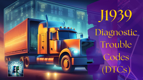 J1939 Diagnostic Trouble Codes (DTCs)