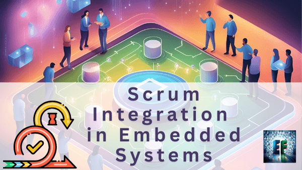Scrum Integration in Embedded Systems